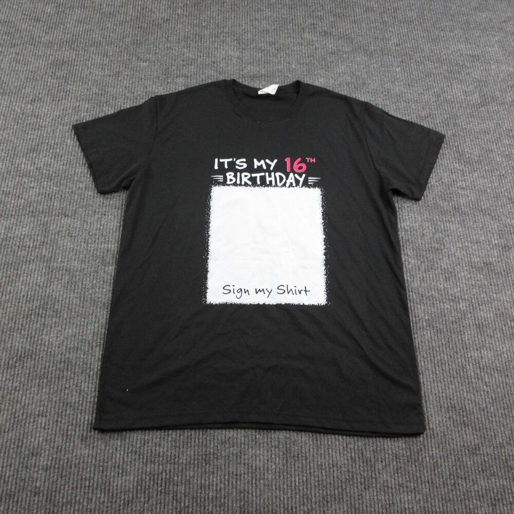 16th Birthday Sign My Shirt Mens XL Black Cotton Jersey HALOO Graphic Tee